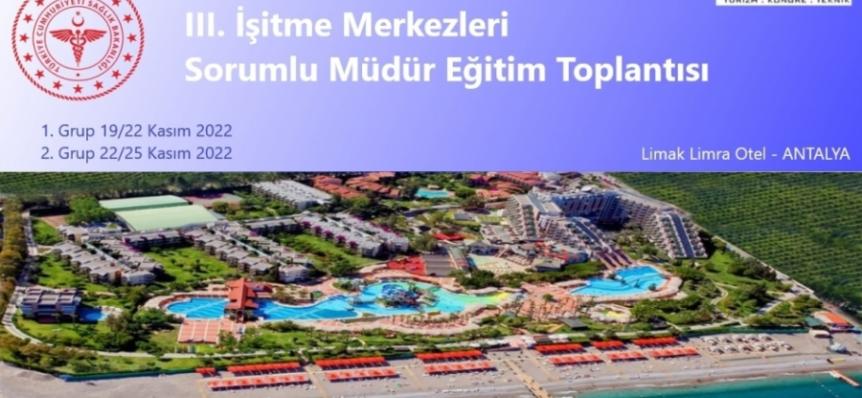 19.11.2022-22.11.2022 / 22.11.2022-25.11.2022 Tarihleri Arasında Yapılacak Olan Sorumlu Müdürler Eğitimi Hakkında Duyuru..!